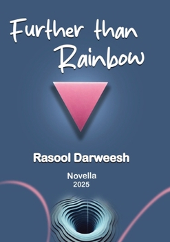 Paperback Further Than Rainbow Book