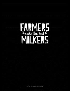 Paperback Farmers Make the Best Milkers: Genkouyoushi Notebook Book