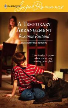 A Temporary Arrangement - Book #3 of the Blackberry Hill Memorial