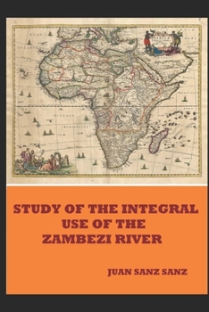 Paperback Study of the Integral Use of the Zambezi River Book