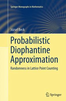 Paperback Probabilistic Diophantine Approximation: Randomness in Lattice Point Counting Book