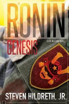 Paperback The Ronin Genesis: A Ben Williams Novel Book