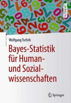 Paperback Bayes-Statistik Für Human- Und Sozialwissenschaften [German] Book