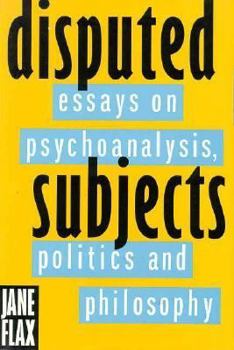 Paperback Disputed Subjects: Essays on Psychoanalysis, Politics, and Philosophy Book