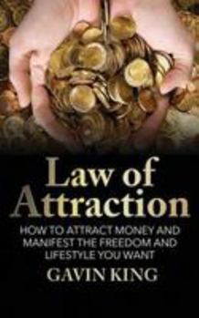 Paperback Law of attraction: How to Attract Money and Manifest the Freedom and Lifestyle You Want Book