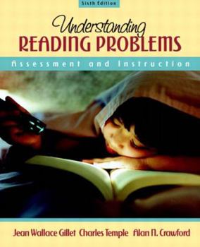 Understanding Reading Problems: Assessment and Instruction