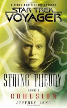 String Theory, Book 1: Cohesion - Book  of the Star Trek: Voyager