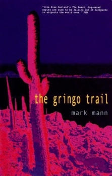 Paperback The Gringo Trail Book