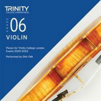 Audio CD Trinity College London Violin Exam Pieces 2020 -2023: Grade 6 CD Only Book