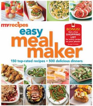 Flexibound MyRecipes Easy Meal Maker: 150 top-rated · 500 delicious dinners Book