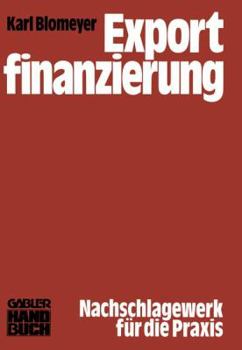 Paperback Exportfinanzierung: [Nachschlagewerk Für D. Praxis] [German] Book