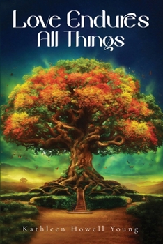 Paperback Love Endures All Things Book