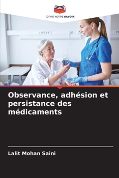 Paperback Observance, adhésion et persistance des médicaments [French] Book