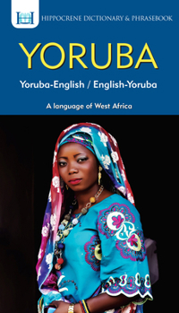 Paperback Yoruba-English/ English-Yoruba Dictionary & Phrasebook Book