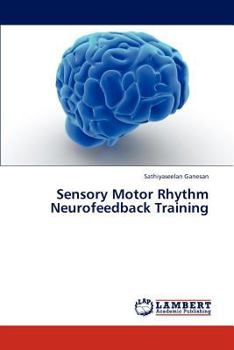 Paperback Sensory Motor Rhythm Neurofeedback Training Book