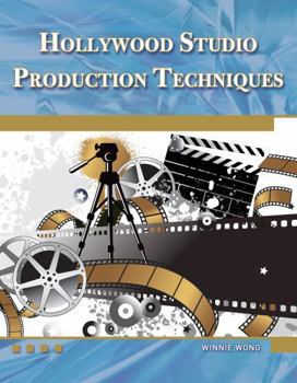 Paperback Hollywood Studio Production Techniques: Theory and Practice Book