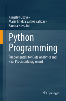 Paperback Python Programming: Fundamentals for Data Analytics and Real Process Management Book