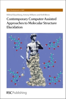 Hardcover Contemporary Computer-Assisted Approaches to Molecular Structure Elucidation Book