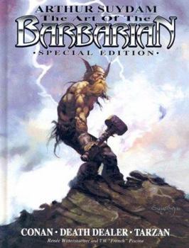 Hardcover The Art of the Barbarian: Conan, Tarzan, Death Dealer Book