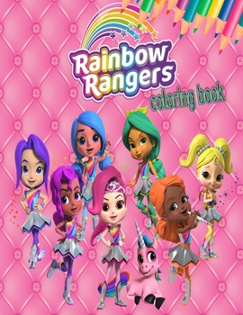 Paperback Rainbow Rangers coloring book: Amazing coloring book for kids all age Book