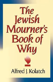 Hardcover The Jewish Mourner's Book of Why Book