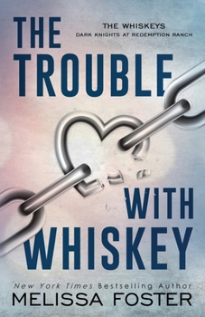 Paperback The Trouble with Whiskey: Dare Whiskey (Special Edition) Book