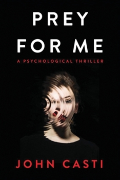 Paperback Prey for Me: A Psychological Thriller Book