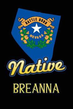 Paperback Nevada Native Breanna: College Ruled Composition Book