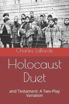 Paperback Holocaust Duet: And Testament: A Two-Play Variation Book