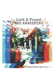 Paperback Lost & Found: The Awakening Book