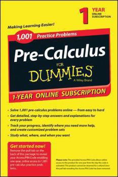 Paperback 1,001 Pre-Calculus Practice Problems for Dummies Access Code Card (1-Year Subscription) Book