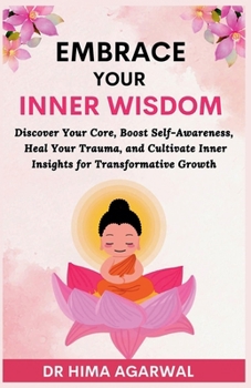 Paperback Embrace Your Inner Wisdom Book
