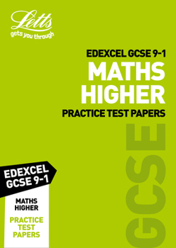 Paperback Letts GCSE 9-1 Revision Success - Edexcel GCSE Maths Higher Practice Test Papers Book