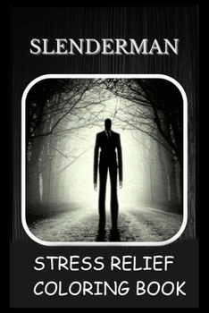 Paperback Stress Relief Coloring Book: Colouring Slenderman Book