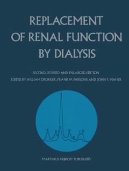 Paperback Replacement of Renal Function by Dialysis: A Textbook of Dialysis Book