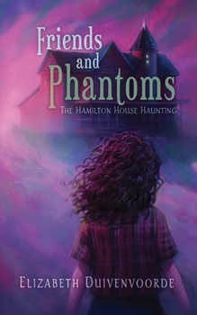 Paperback Friends and Phantoms Book