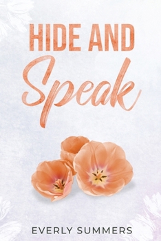 Hide and Speak: A Grumpy Sunshine Enemies-to-Lovers Marriage-of-Inconvenience (Bennetti Boys)