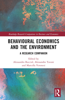 Hardcover Behavioural Economics and the Environment: A Research Companion Book