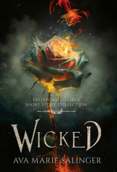 Hardcover Wicked: Fallen Messengers Short Story Collection Book