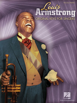Louis Armstrong   Original Keys For Singers (Vocal Piano)