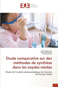 Paperback Étude comparative sur des méthodes de synthèse dans les oxydes mixtes [French] Book