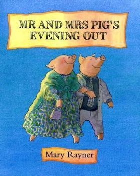 Hardcover Mr and Mrs Pig's Evening Out Book