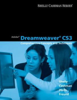 Paperback Adobe Dreamweaver Cs3: Comprehensive Concepts and Techniques Book