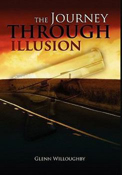 Paperback The Journey Through Illusion Book