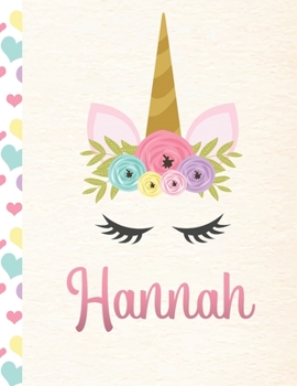 Hannah: Personalized Unicorn Primary Handwriting Notebook For Girls With Pink Name Dotted Midline Handwriting Practice Paper Kindergarten to Early Childhood Grades K-2 Composition School Exercise Book