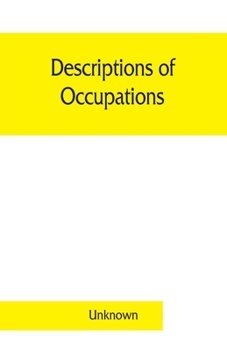 Paperback Descriptions of occupations: mines and mining Book