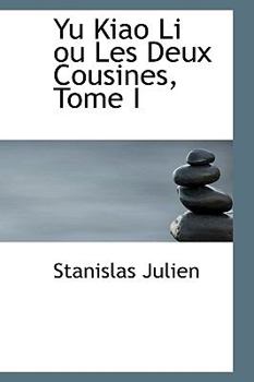 Paperback Yu Kiao Li Ou Les Deux Cousines, Tome I Book