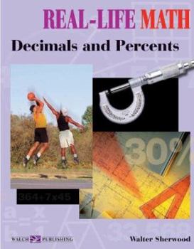 Paperback Real-Life Math: Decimals and Percents Book