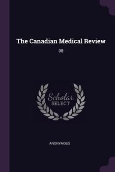 Paperback The Canadian Medical Review: 08 Book