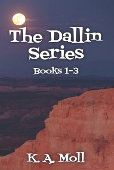 The Dallin Series: Books 1-3 - Book  of the Dallin